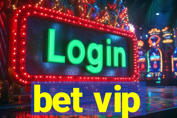 bet vip